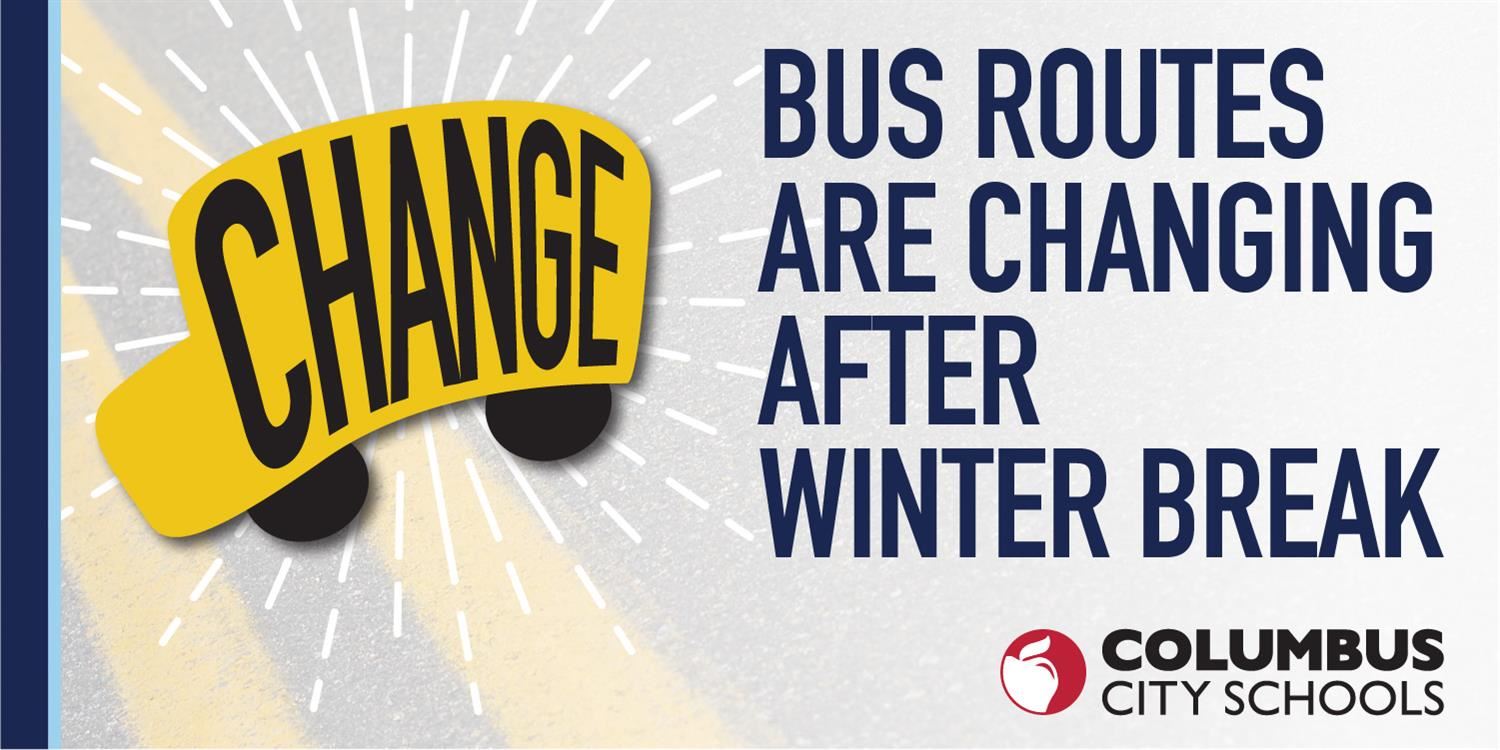 Bus Routes Are Changing After Winter Break